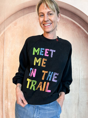 Meet Me On The Trail Sweatshirt
