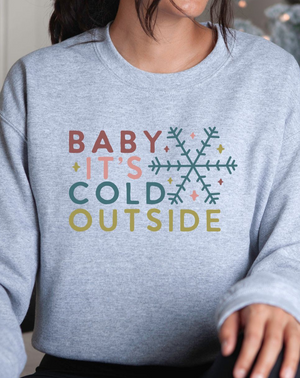 cold outside sweatshirt