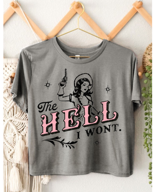 Hell I won't tee